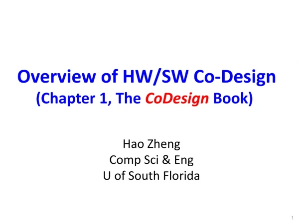 Overview of HW/SW Co-Design (Chapter 1, The CoDesign Book)