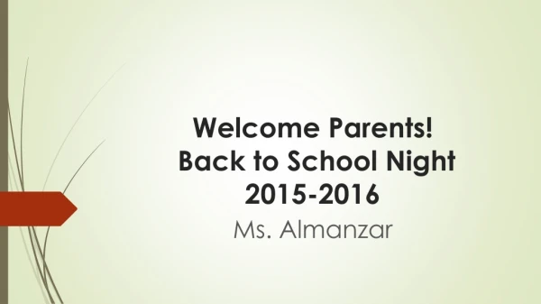 Welcome Parents! Back to School Night 2015-2016
