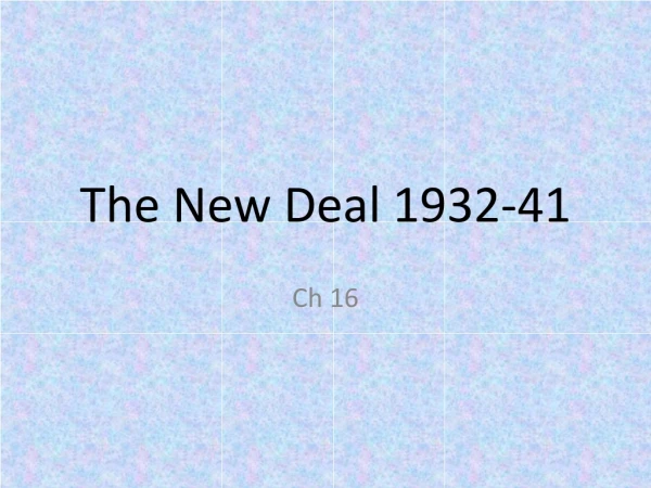 The New Deal 1932-41