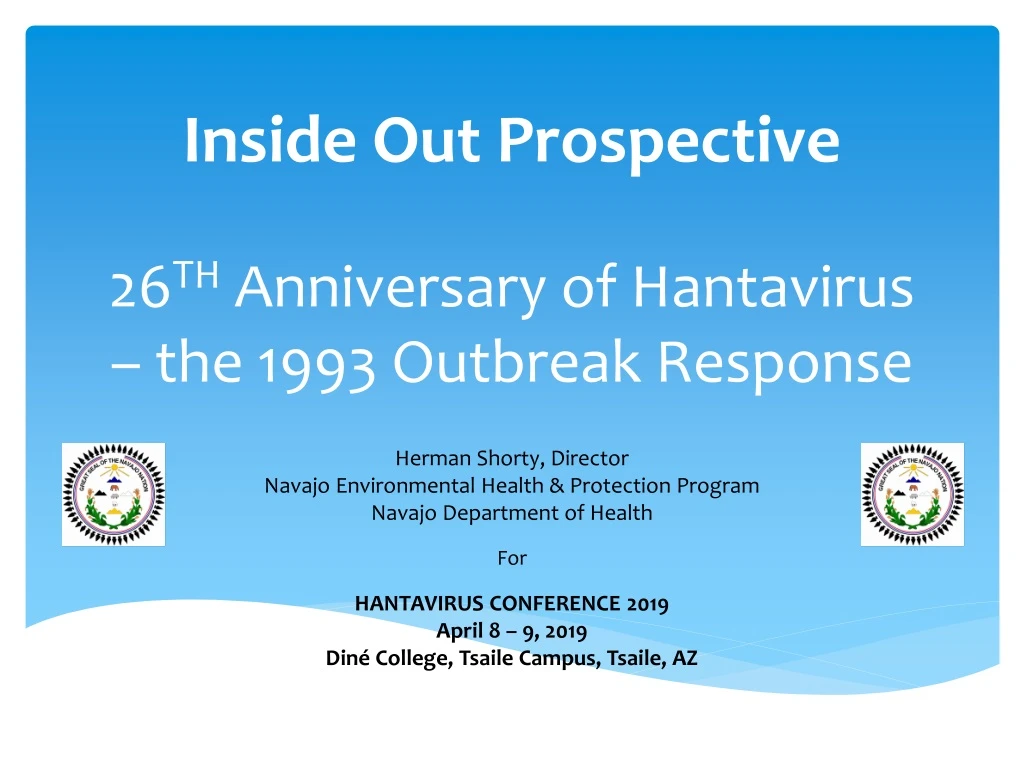 inside out prospective 26 th anniversary of hantavirus the 1993 outbreak response