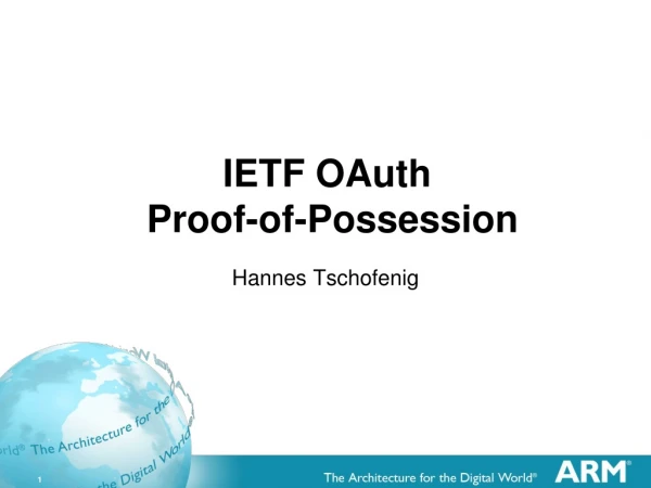 IETF OAuth Proof-of-Possession