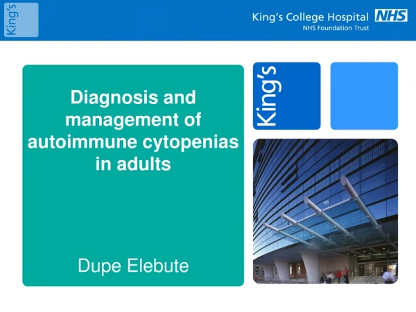 Diagnosis and management of autoimmune cytopenias in adults