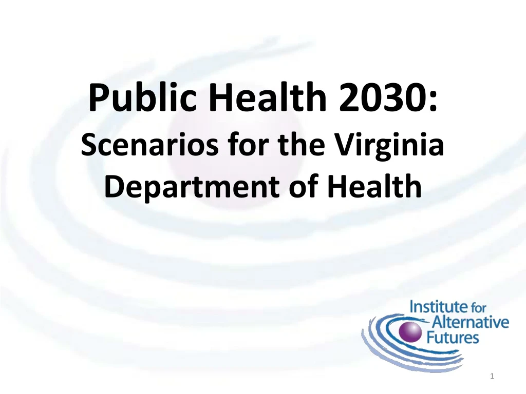 public health 2030 scenarios for the virginia department of health