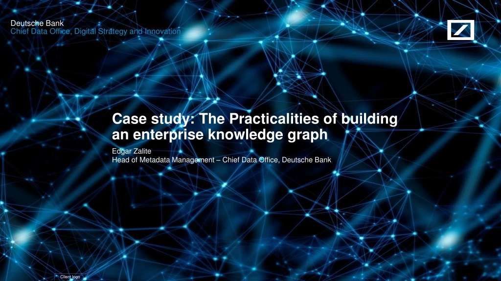 case study the practicalities of building an enterprise knowledge graph