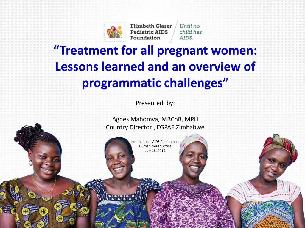 treatment for all pregnant women lessons learned
