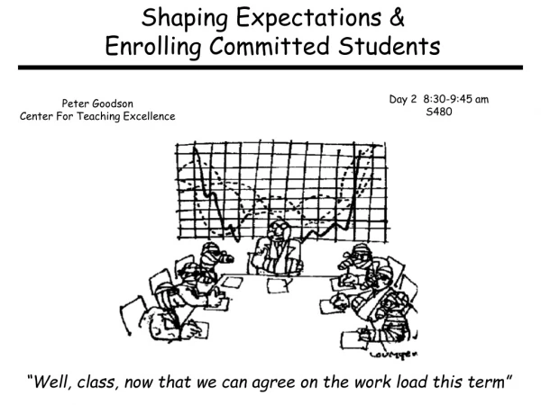 Shaping Expectations &amp; Enrolling Committed Students