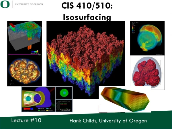 CIS 410/510: Isosurfacing