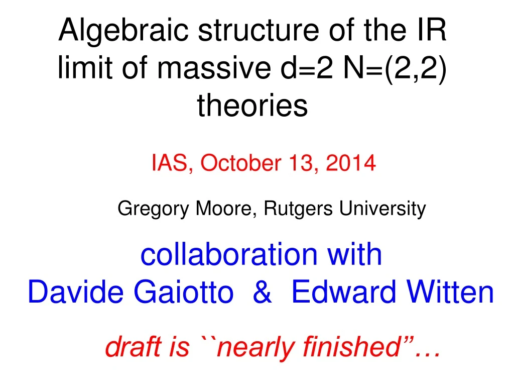 algebraic structure of the ir limit of massive d 2 n 2 2 theories