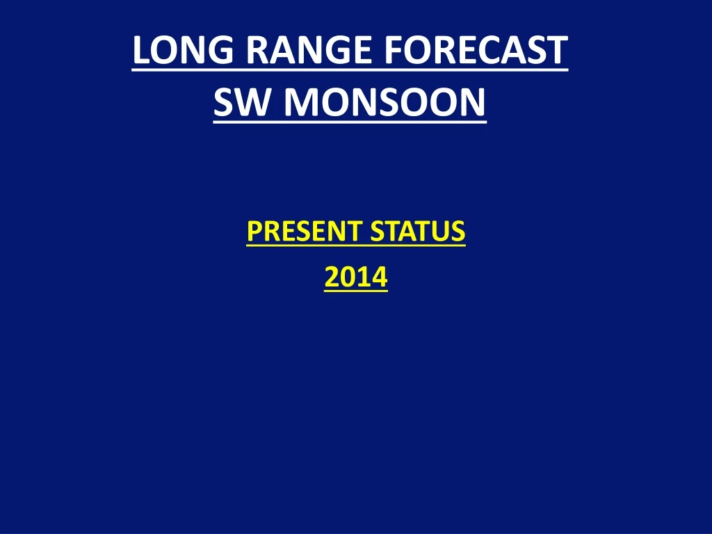 long range forecast sw monsoon