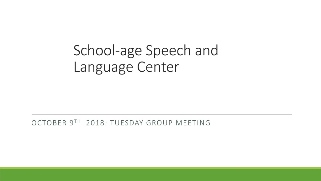 school age speech and language center