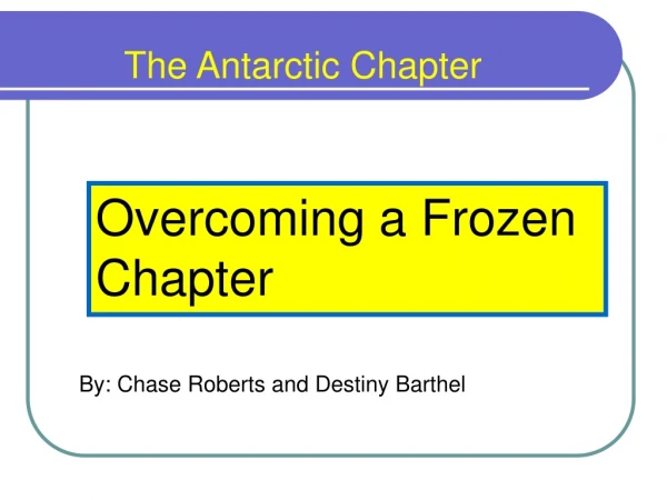 The Antarctic Chapter