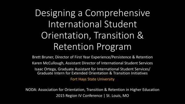 Designing a Comprehensive International Student Orientation, Transition &amp; Retention Program