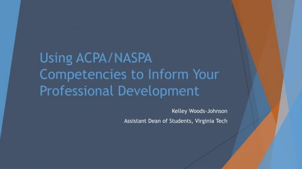 Using ACPA/NASPA Competencies to Inform Your Professional Development