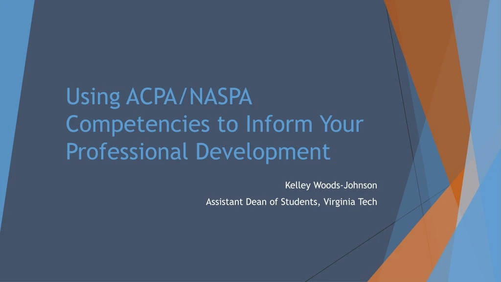 using acpa naspa competencies to inform your professional development