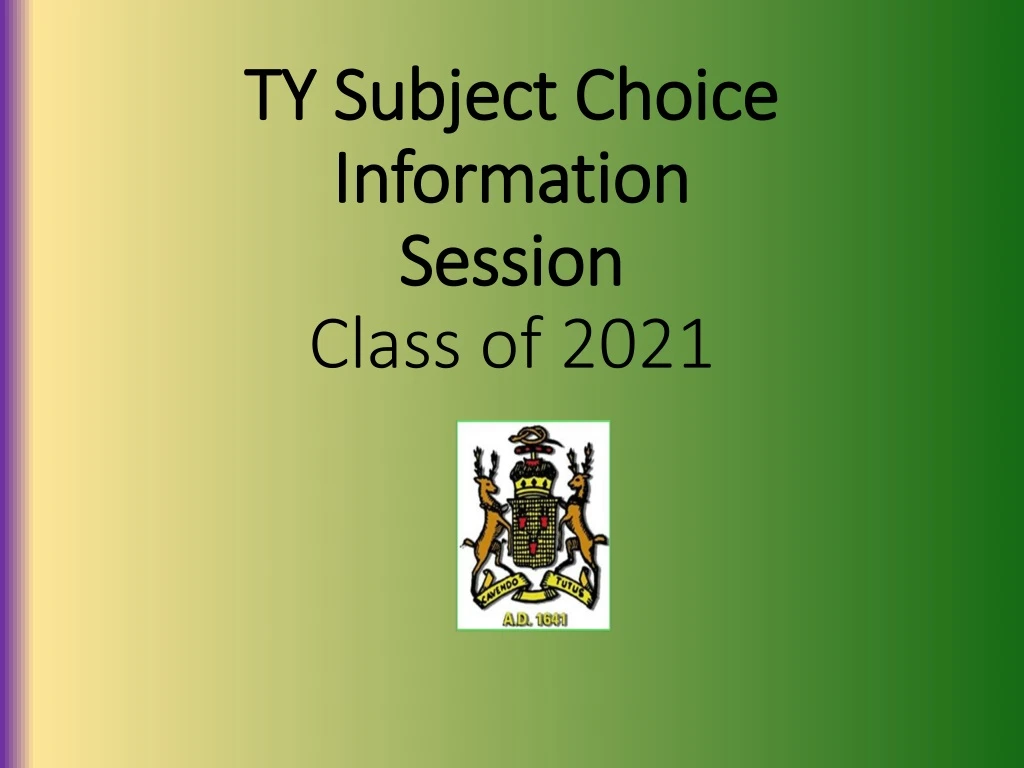 ty subject choice information session class of 2021