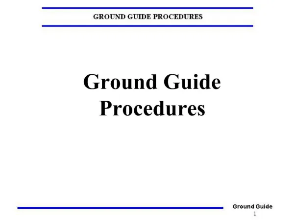 Ground Guide Procedures