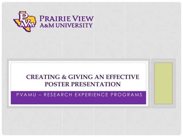 Creating &amp; Giving an effective poster presentation