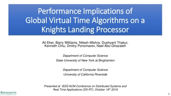 Performance Implications of Global Virtual Time Algorithms on a Knights Landing Processor