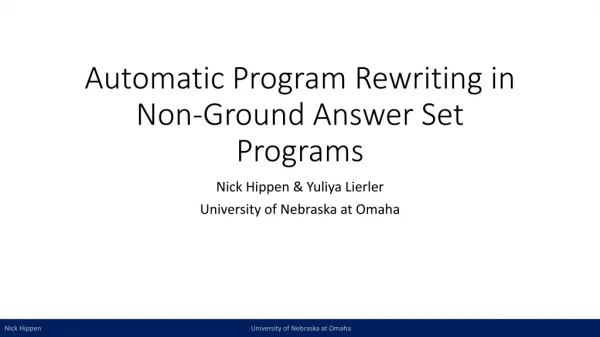 Automatic Program Rewriting in Non-Ground Answer Set Programs