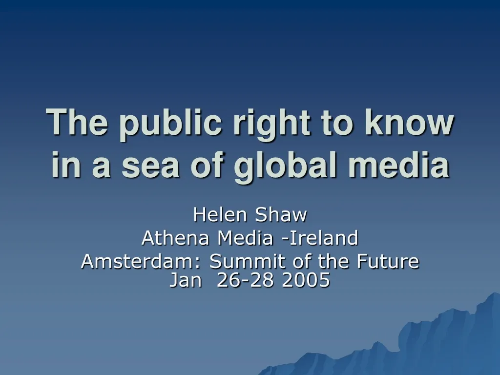 the public right to know in a sea of global media
