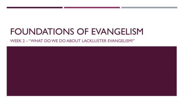Foundations of Evangelism