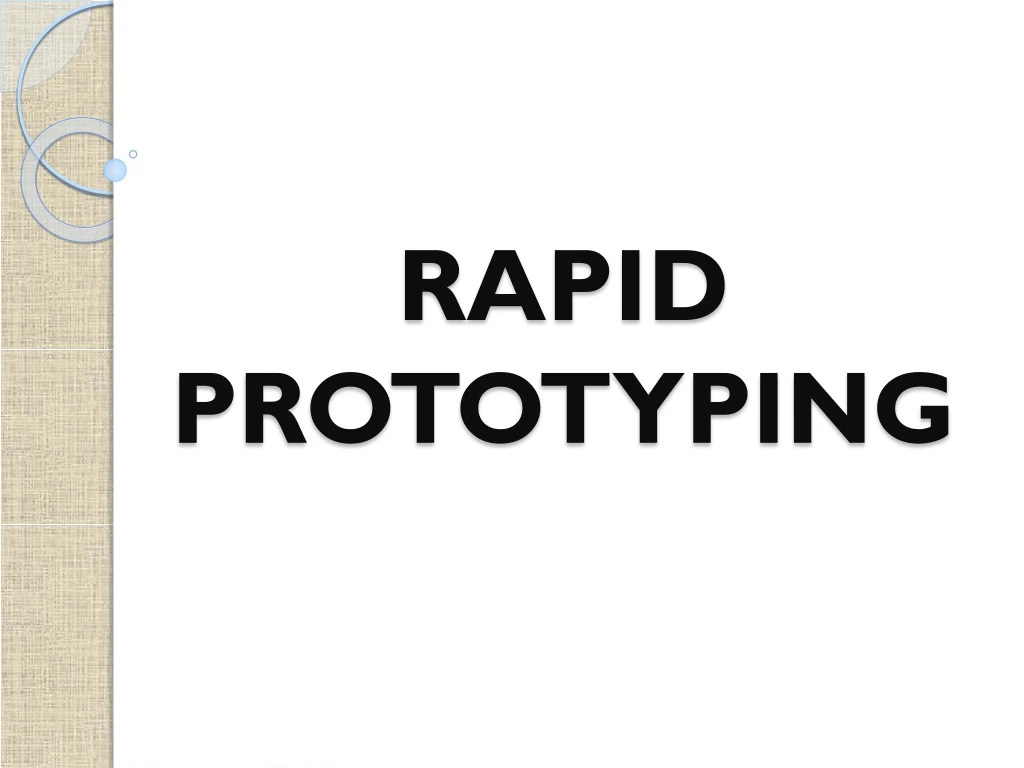 rapid prototyping