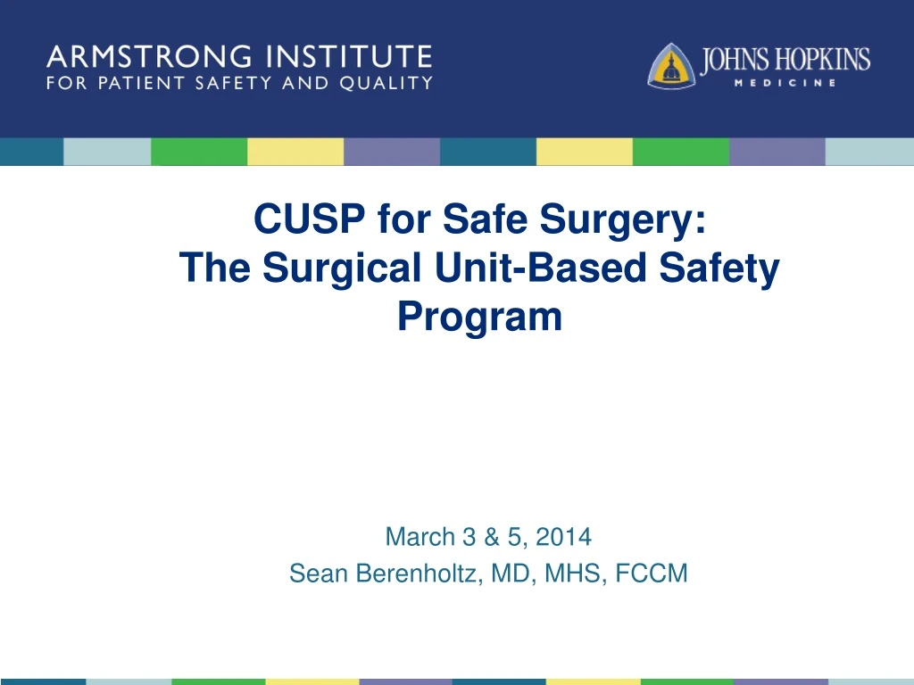 cusp for safe surgery the surgical unit based safety program