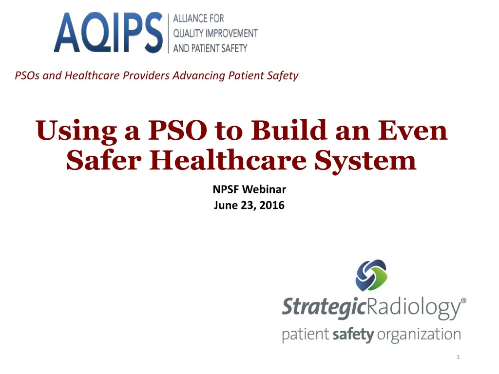 using a pso to build an even safer healthcare system