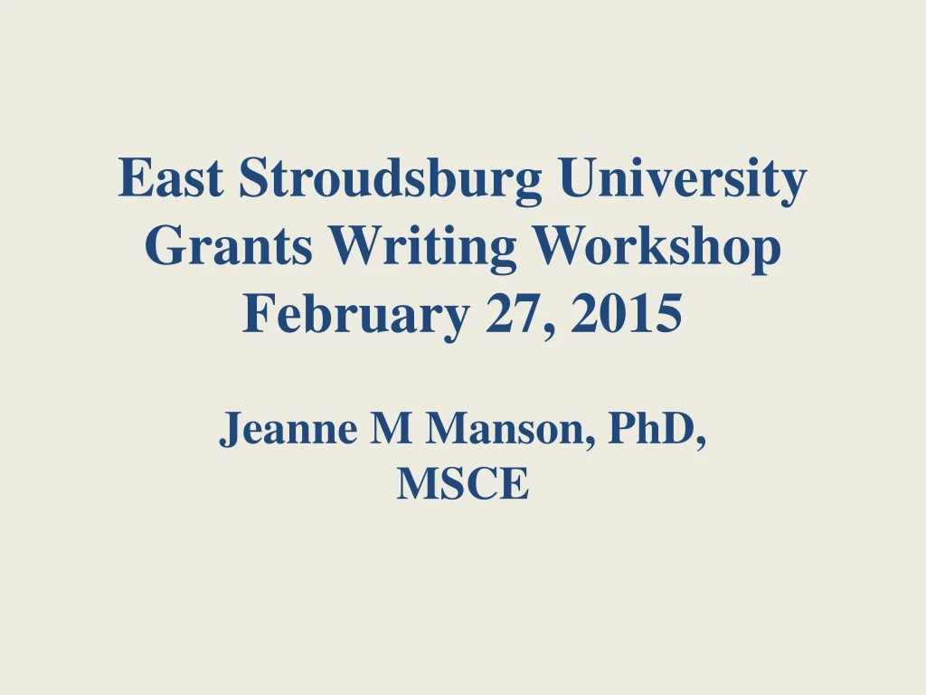 east stroudsburg university grants writing workshop february 27 2015