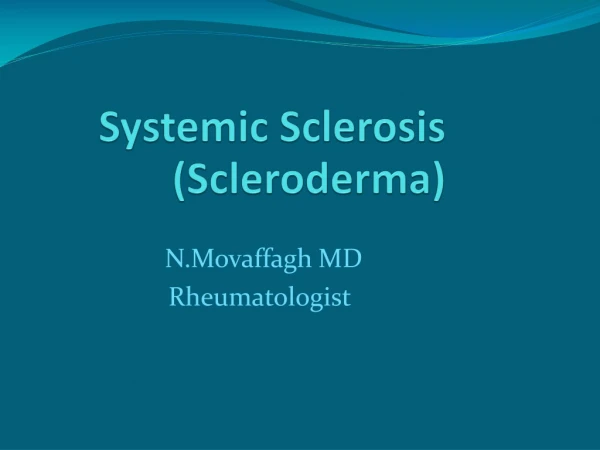 Systemic Sclerosis (Scleroderma)