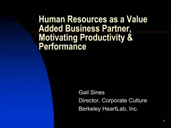 Human Resources as a Value Added Business Partner, Motivating Productivity Performance