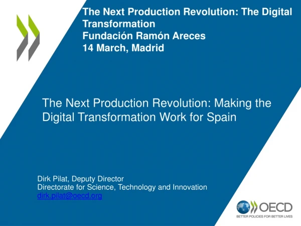 The Next Production Revolution: Making the Digital Transformation Work for Spain