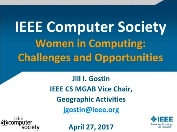 IEEE Computer Society Women in Computing: Challenges and Opportunities