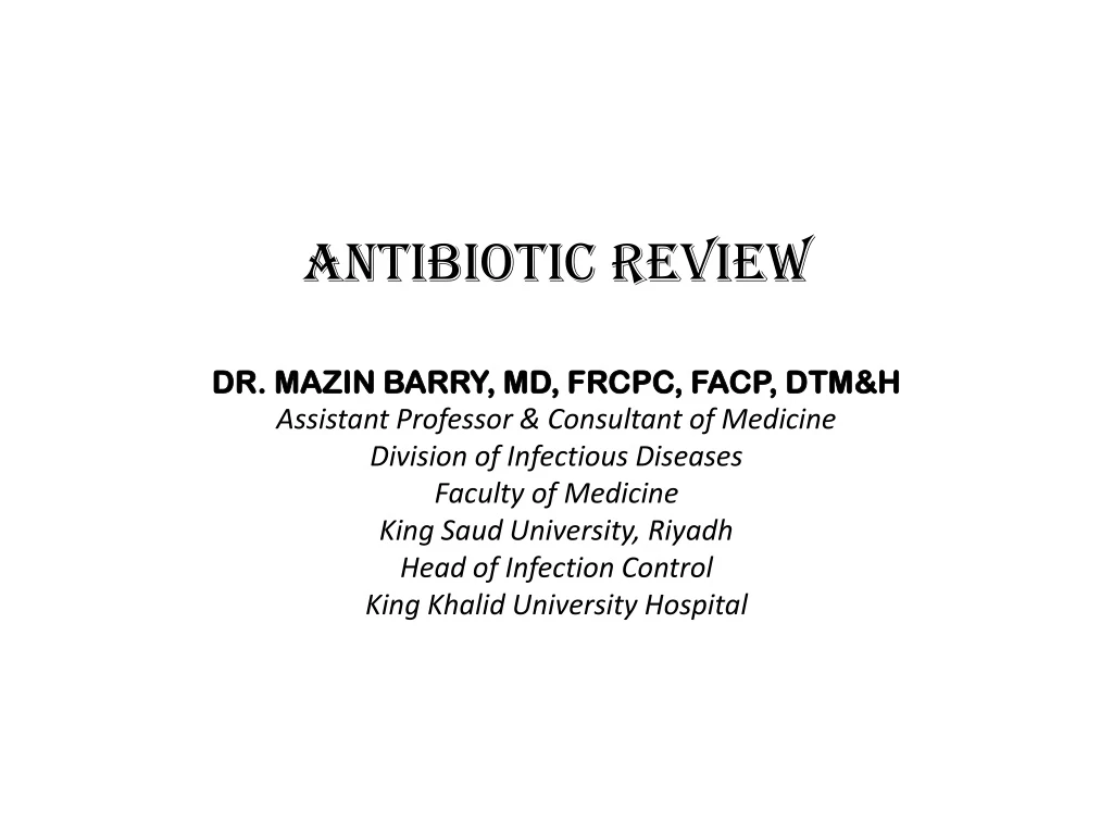 antibiotic review dr mazin barry md frcpc facp