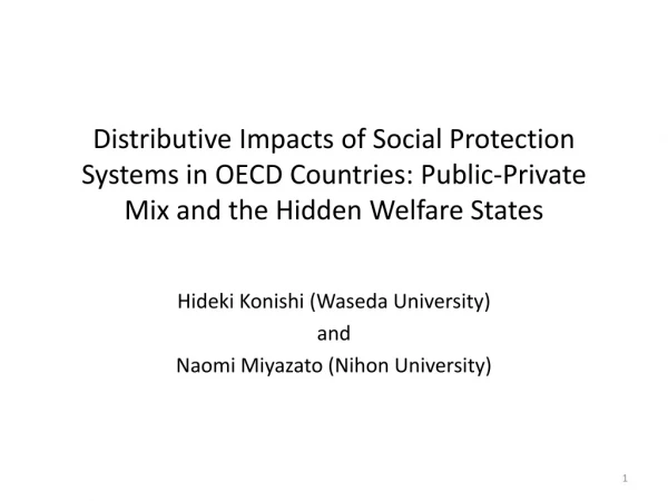 Hideki Konishi ( Waseda University ) and Naomi Miyazato (Nihon University)