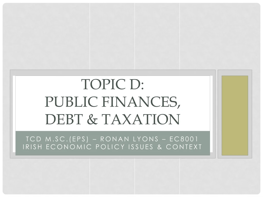topic d public finances debt taxation