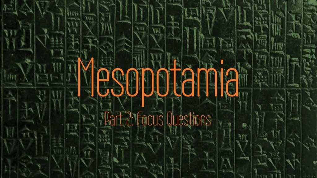 mesopotamia part 2 focus questions