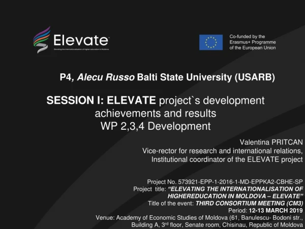 Session I: ELEVATE project`s development achievements and results WP 2,3,4 Development