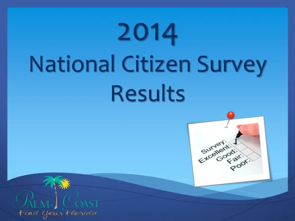 2014 National Citizen Survey Results