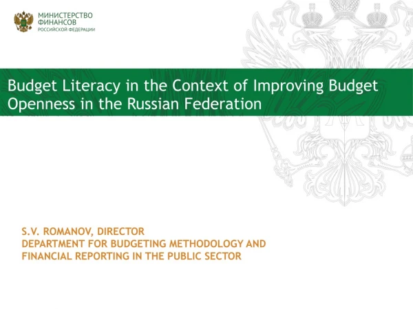 Budget Literacy in the Context of Improving Budget Openness in the Russian Federation