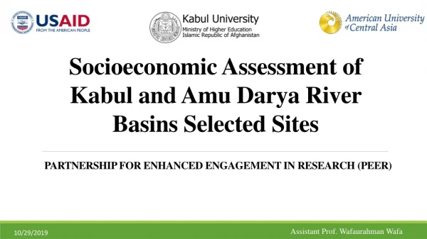 Socioeconomic Assessment of Kabul and Amu Darya R iver Basins S elected S ites