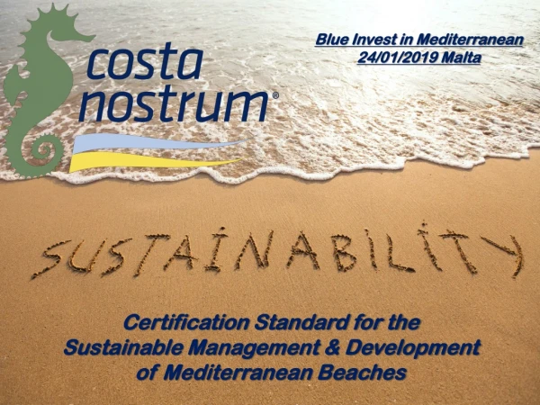Certification Standard for the Sustainable Management &amp; Development of Mediterranean Beaches
