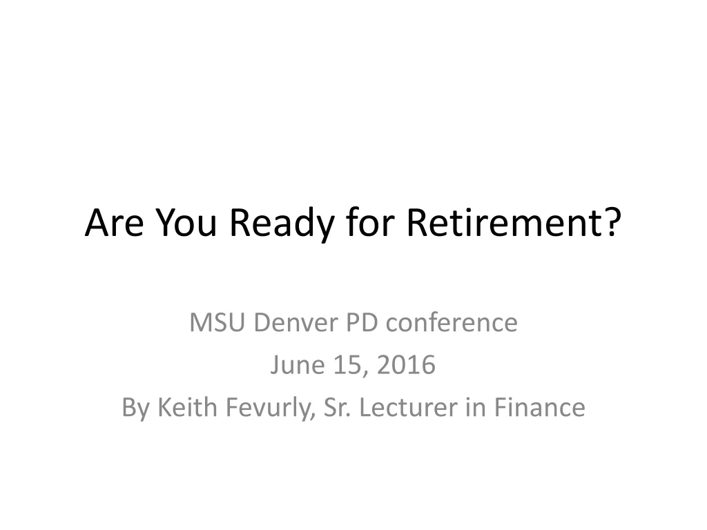 are you ready for retirement