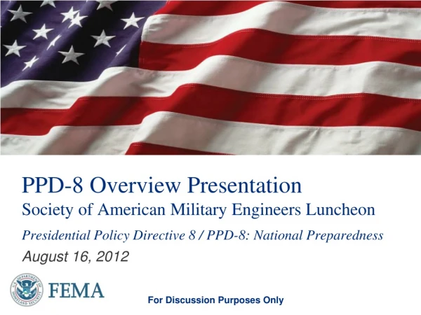 PPD-8 Overview Presentation Society of American Military Engineers Luncheon