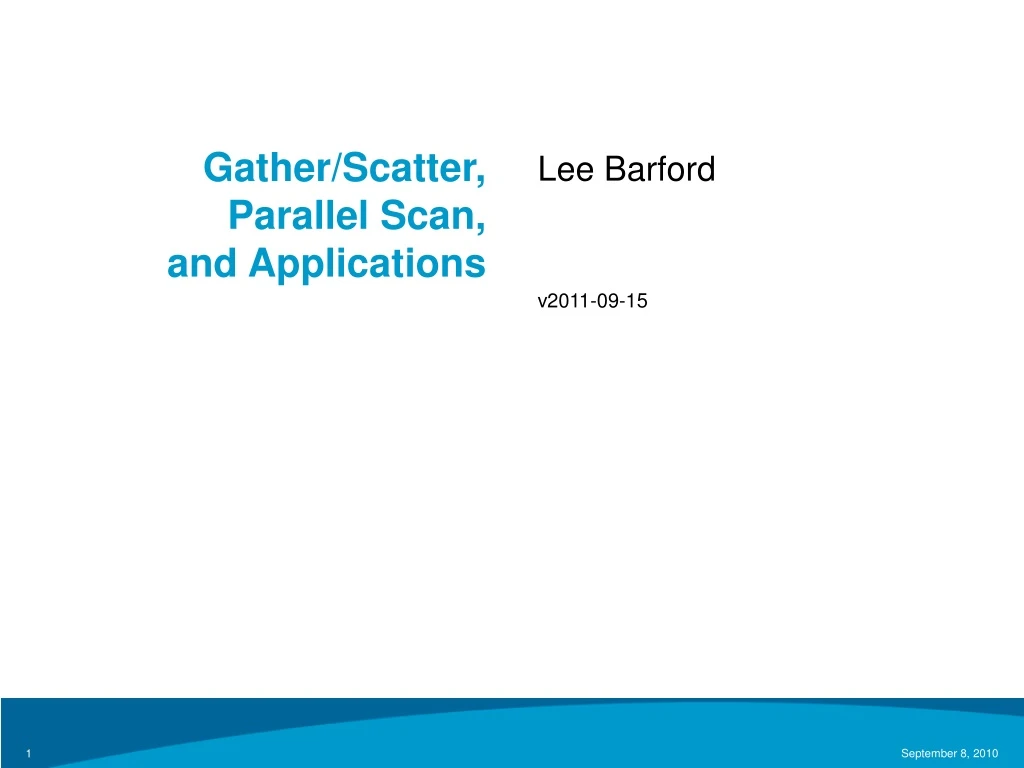 gather scatter parallel scan and applications