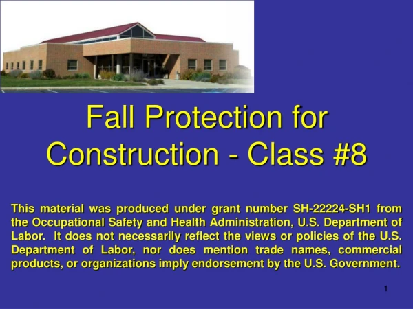 Fall Protection for Construction - Class #8