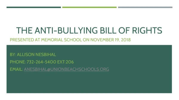 THE ANTI-BULLYING BILL OF RIGHTS
