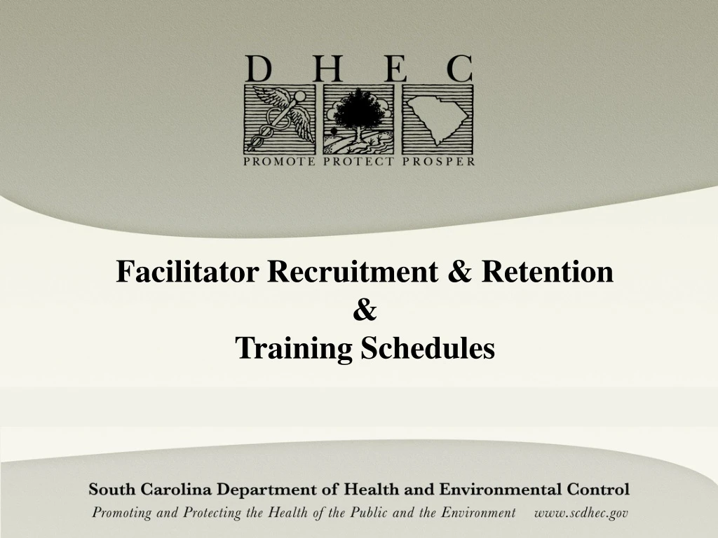 facilitator recruitment retention training schedules