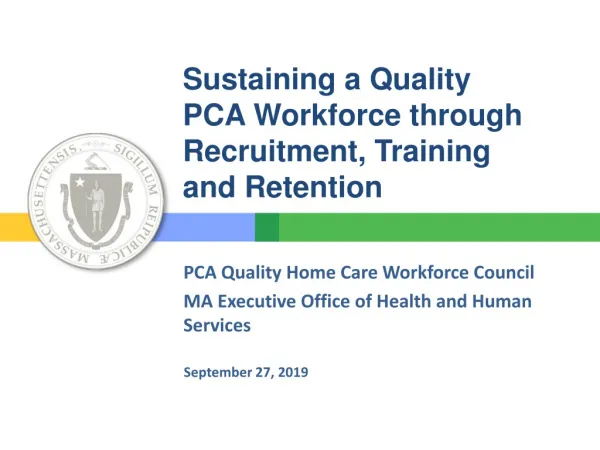 Sustaining a Quality PCA Workforce through Recruitment, Training and Retention
