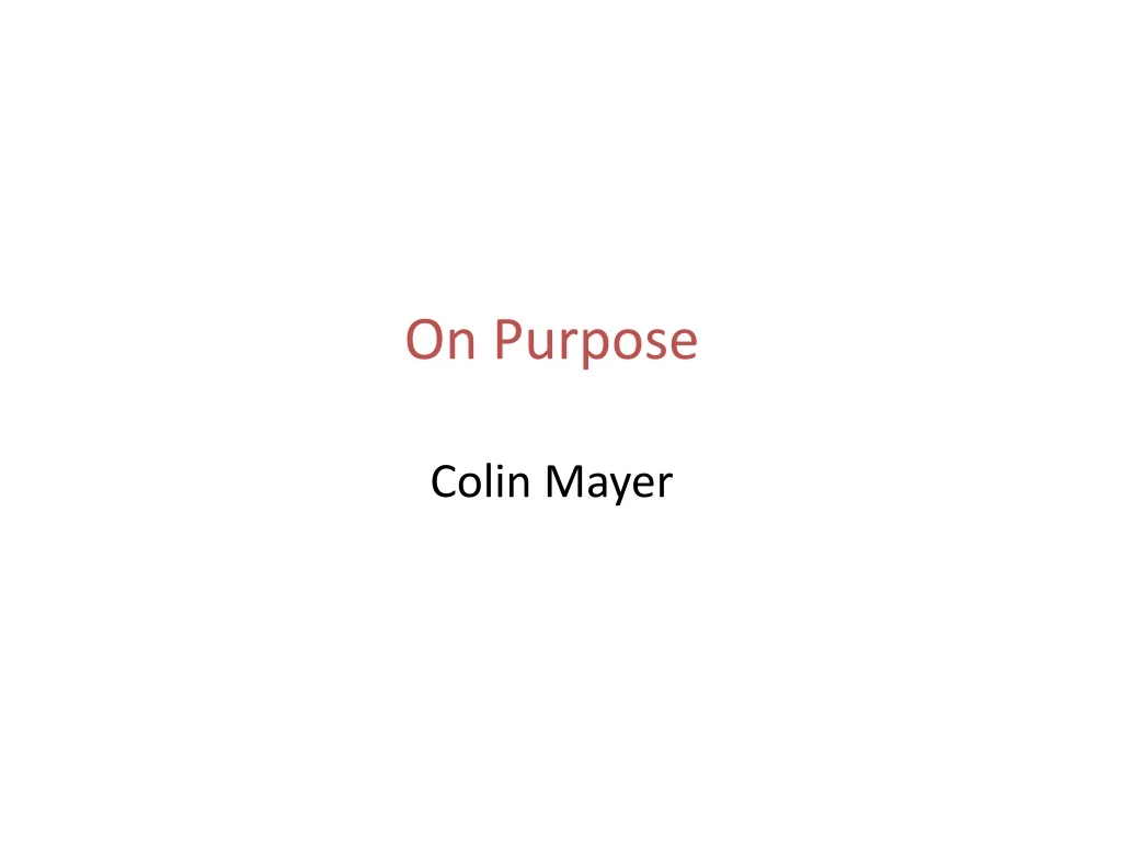 on purpose colin mayer